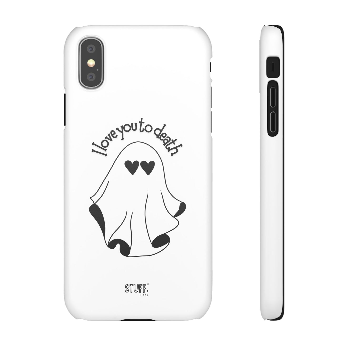 I Love You to Death | Coque snap légère et résistante