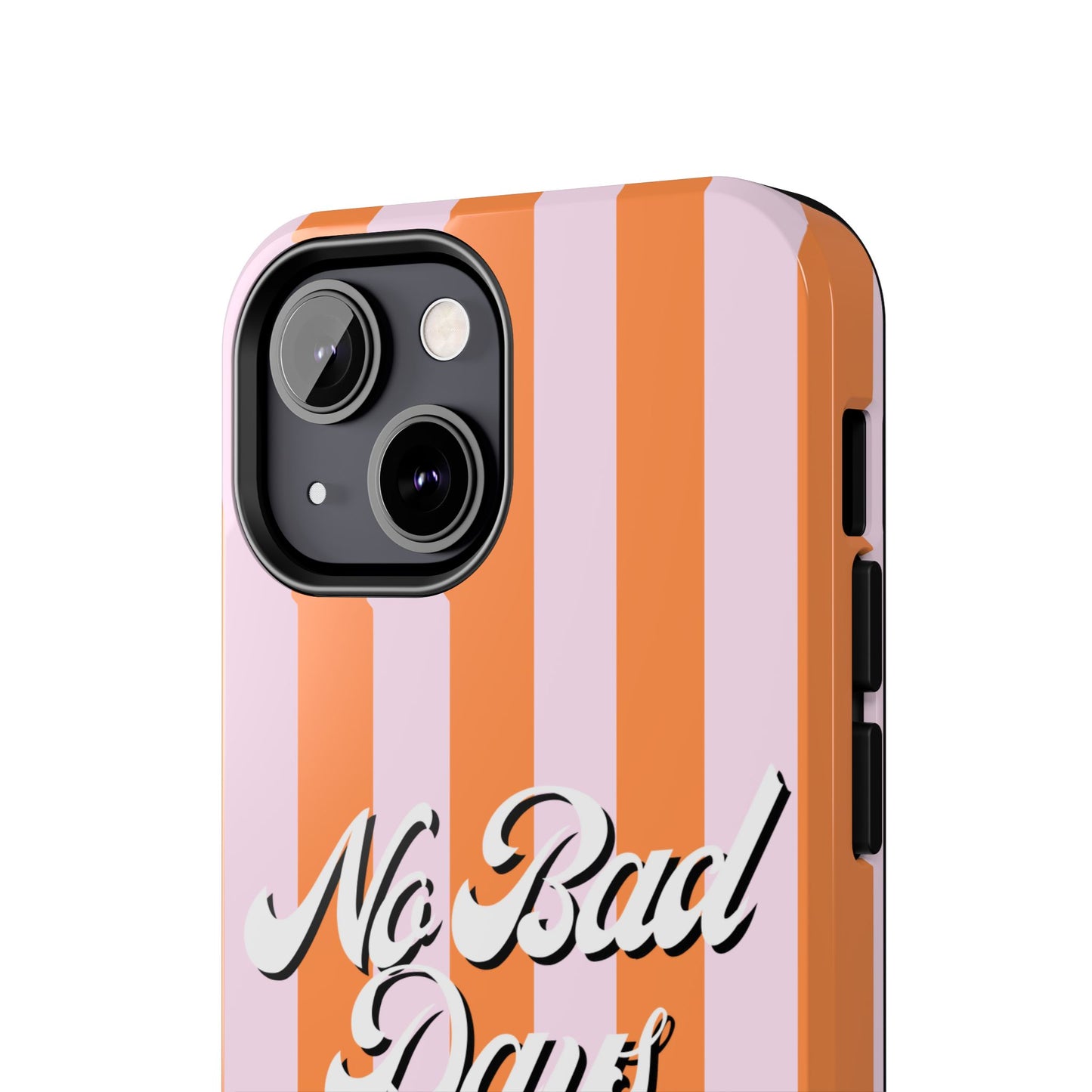 No Bad Days Case | Coque résistante double protection avec phrase positive