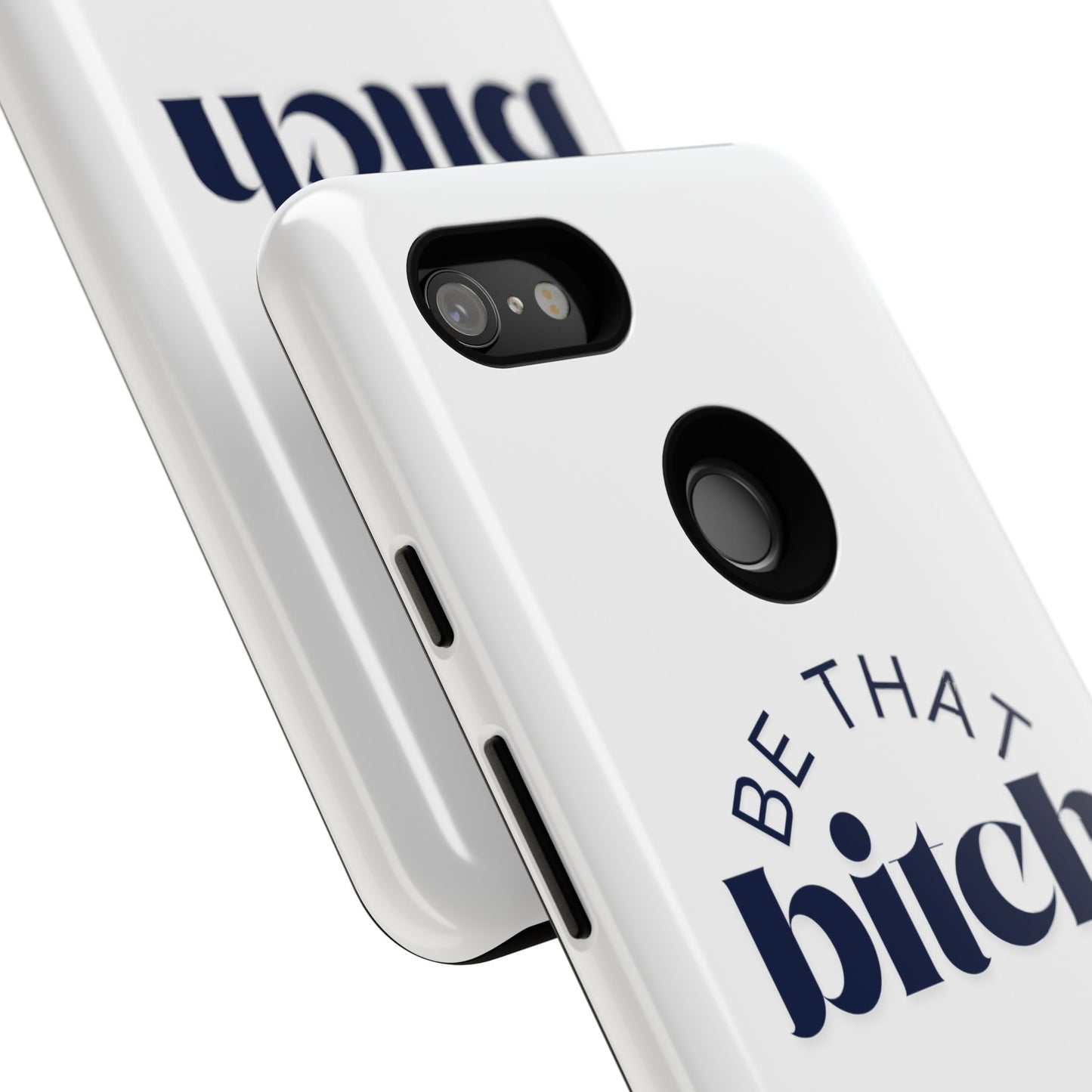 Be That Bitch | coque résistante double protection avec citation inspirante