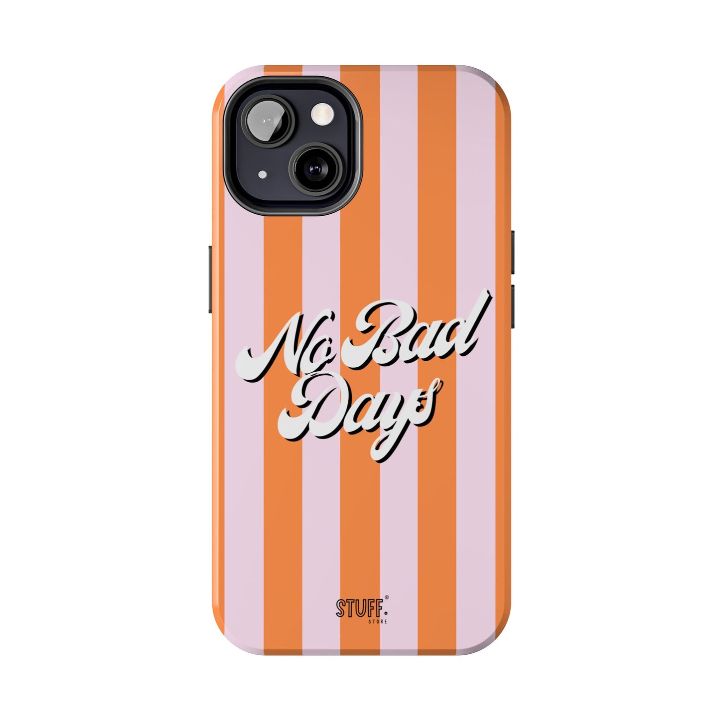 No Bad Days Case | Coque résistante double protection avec phrase positive