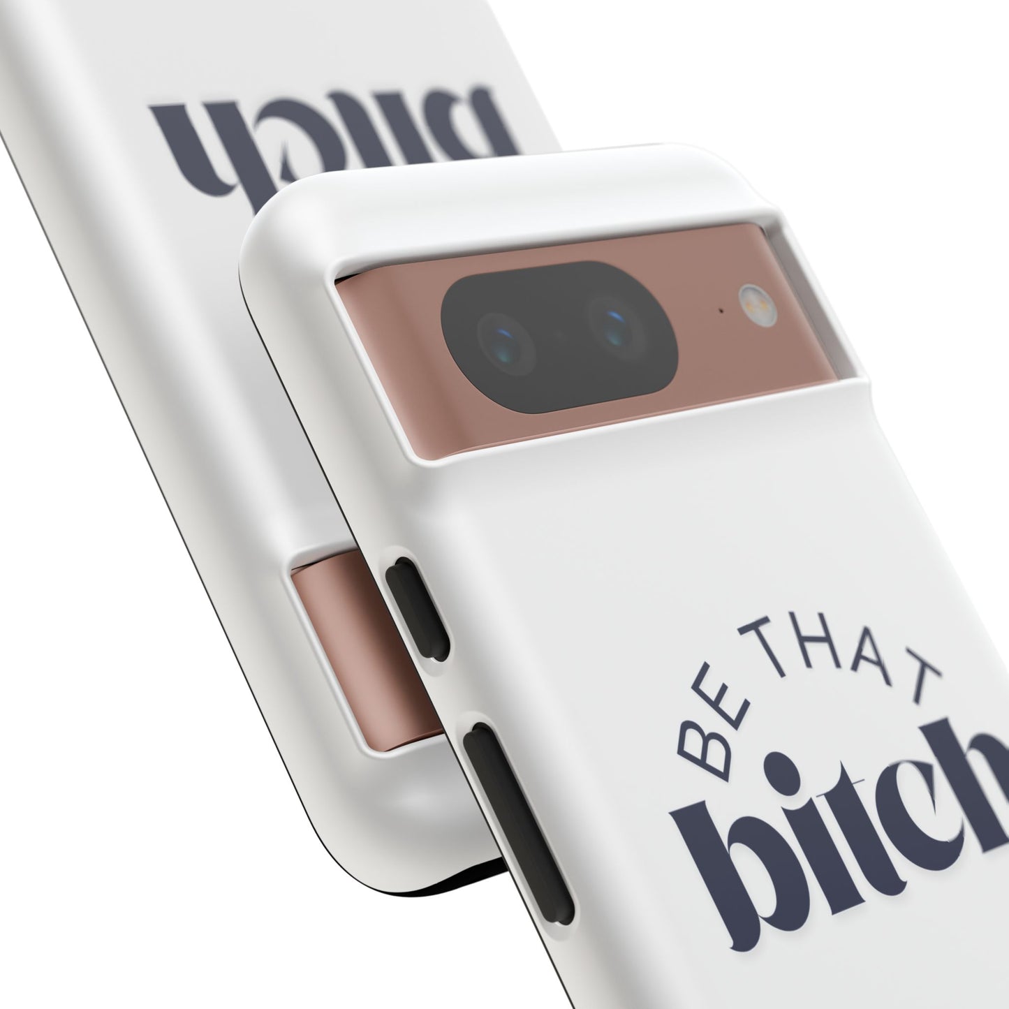 Be That Bitch | coque résistante double protection avec citation inspirante