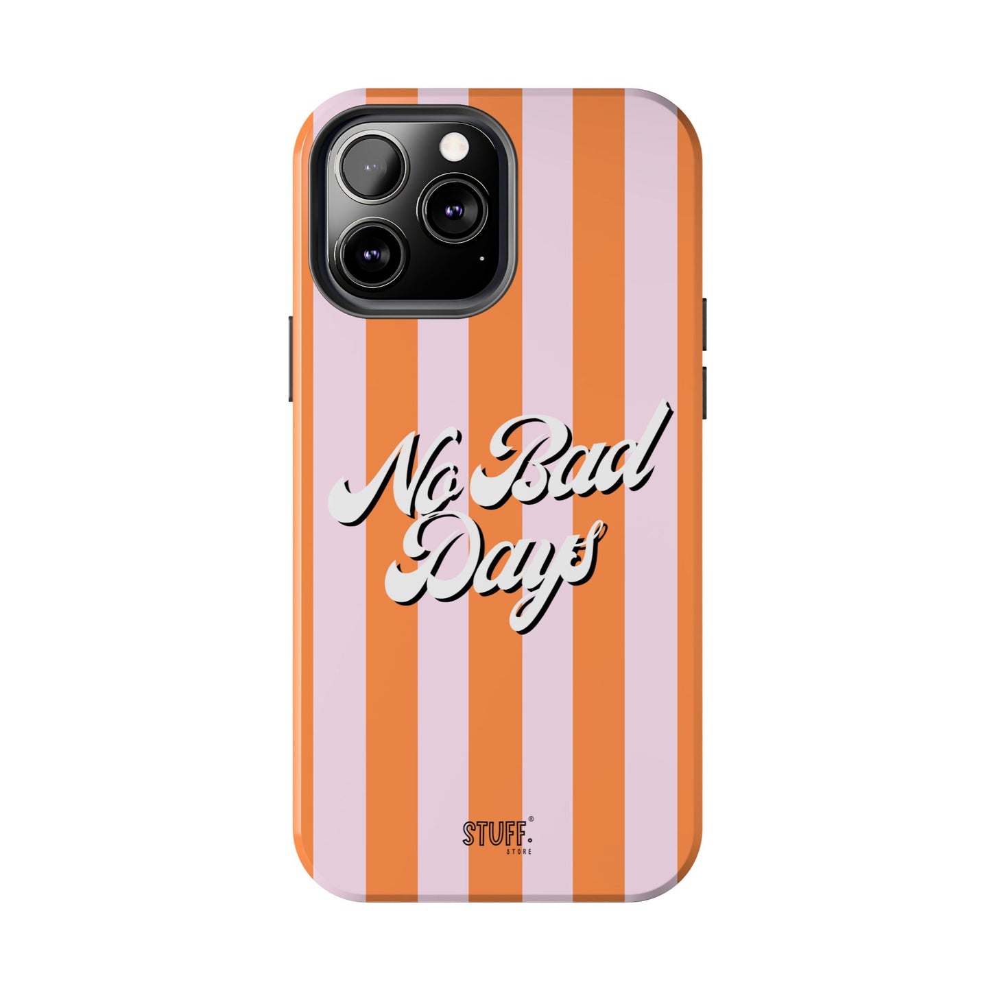No Bad Days Case | Coque résistante double protection avec phrase positive