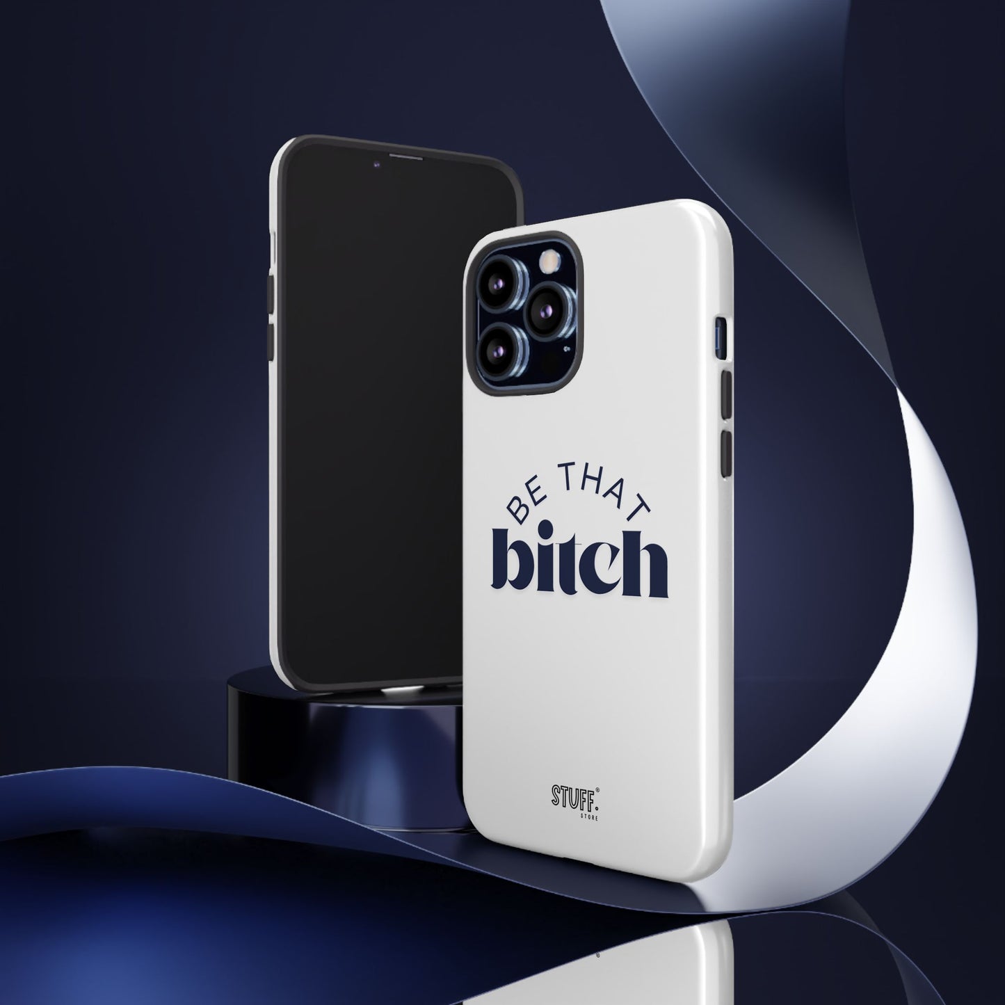 Be That Bitch | coque résistante double protection avec citation inspirante
