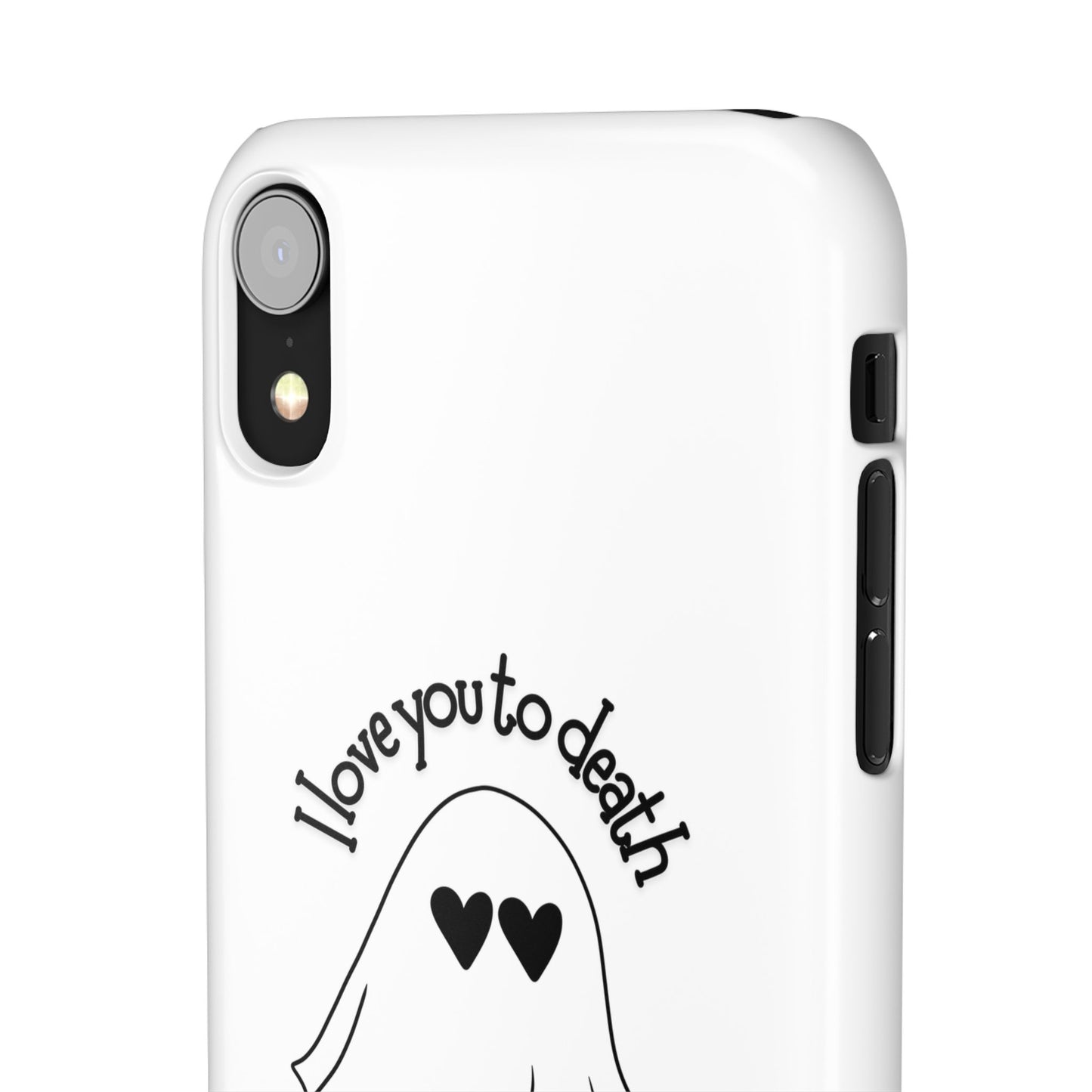 I Love You to Death | Coque snap légère et résistante