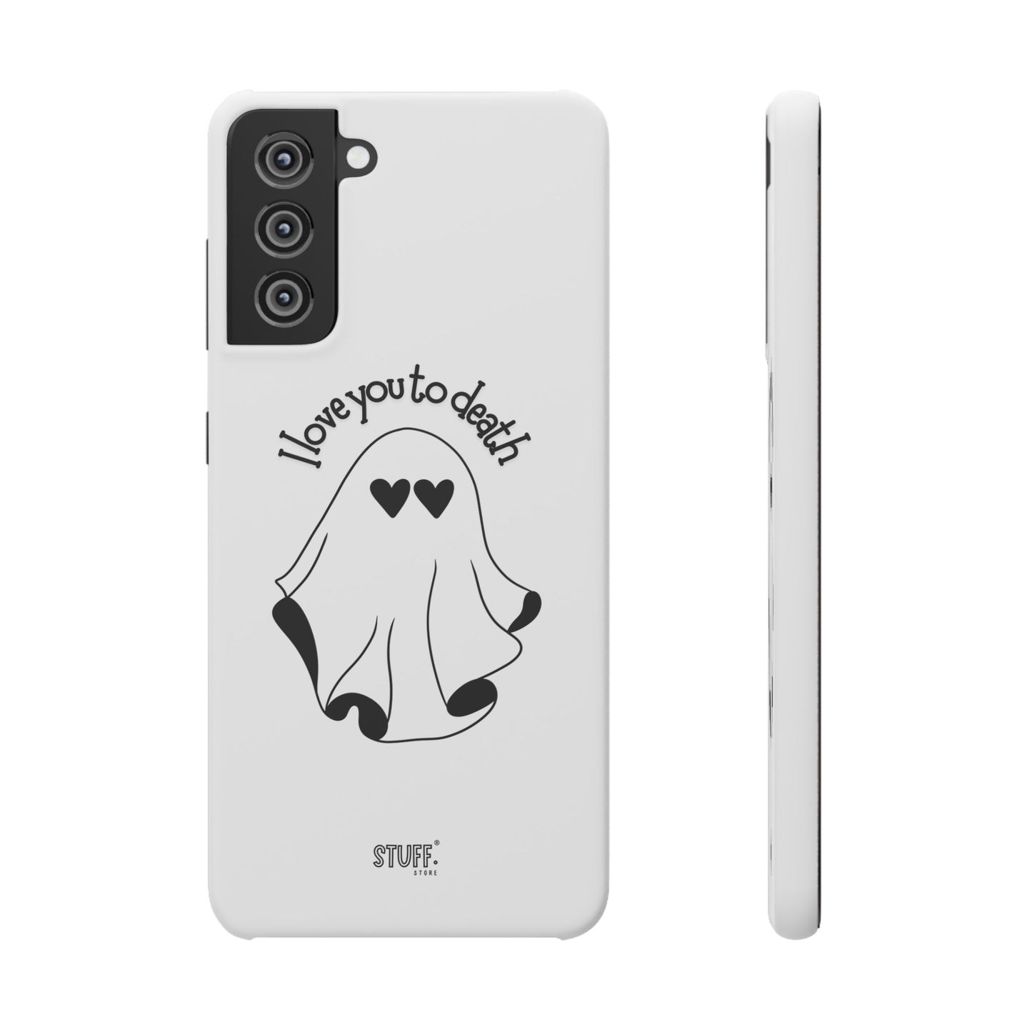 I Love You to Death | Coque snap légère et résistante