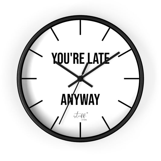 Horloge Murale "T'es Quand Même En Retard" | Design épuré et Humour Décontracté