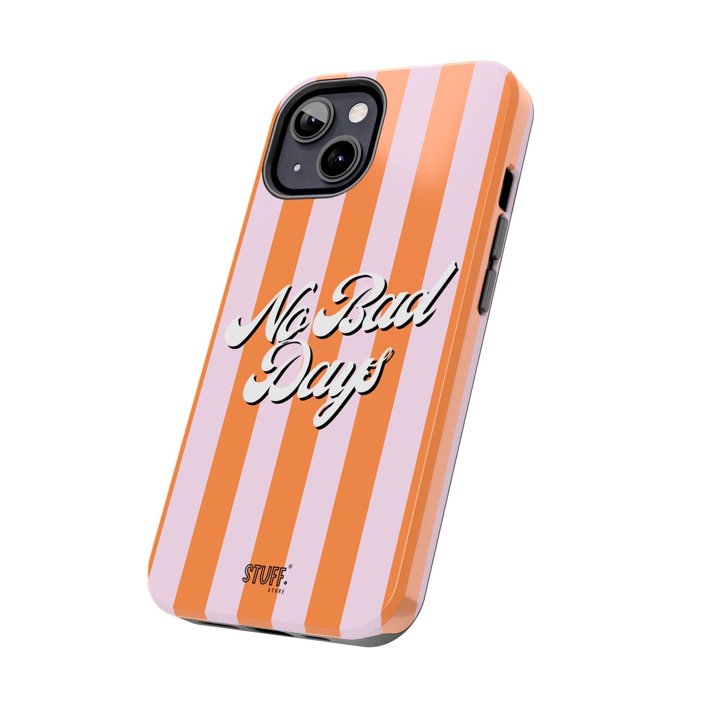 No Bad Days Case | Coque résistante double protection avec phrase positive