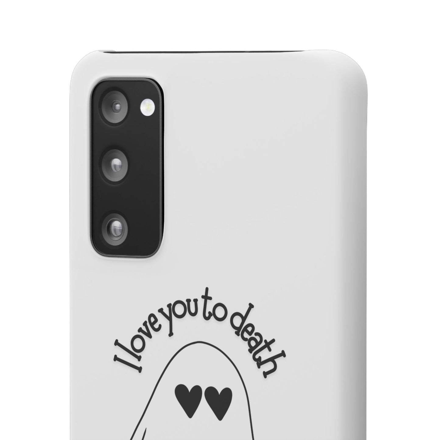 I Love You to Death | Coque snap légère et résistante