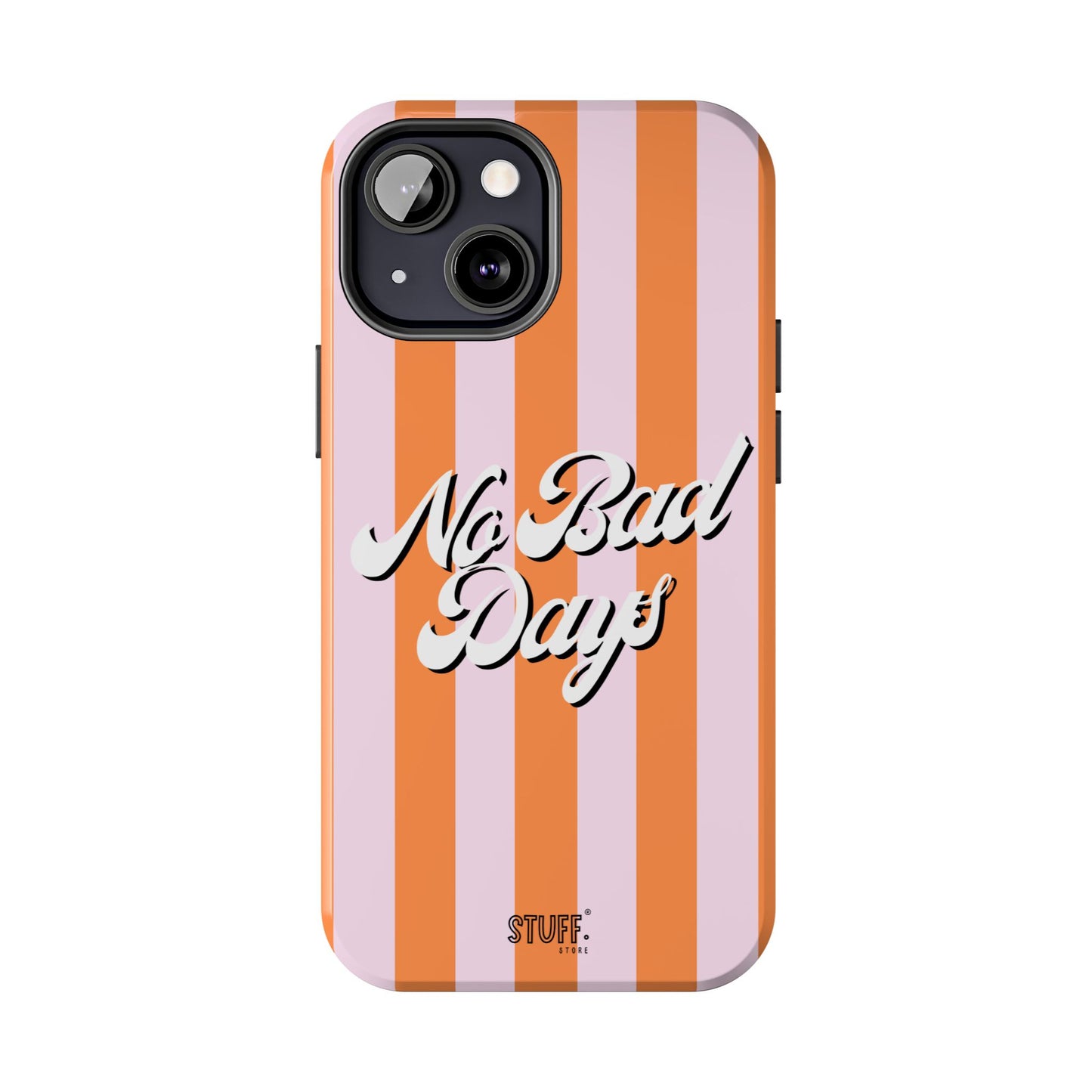 No Bad Days Case | Coque résistante double protection avec phrase positive