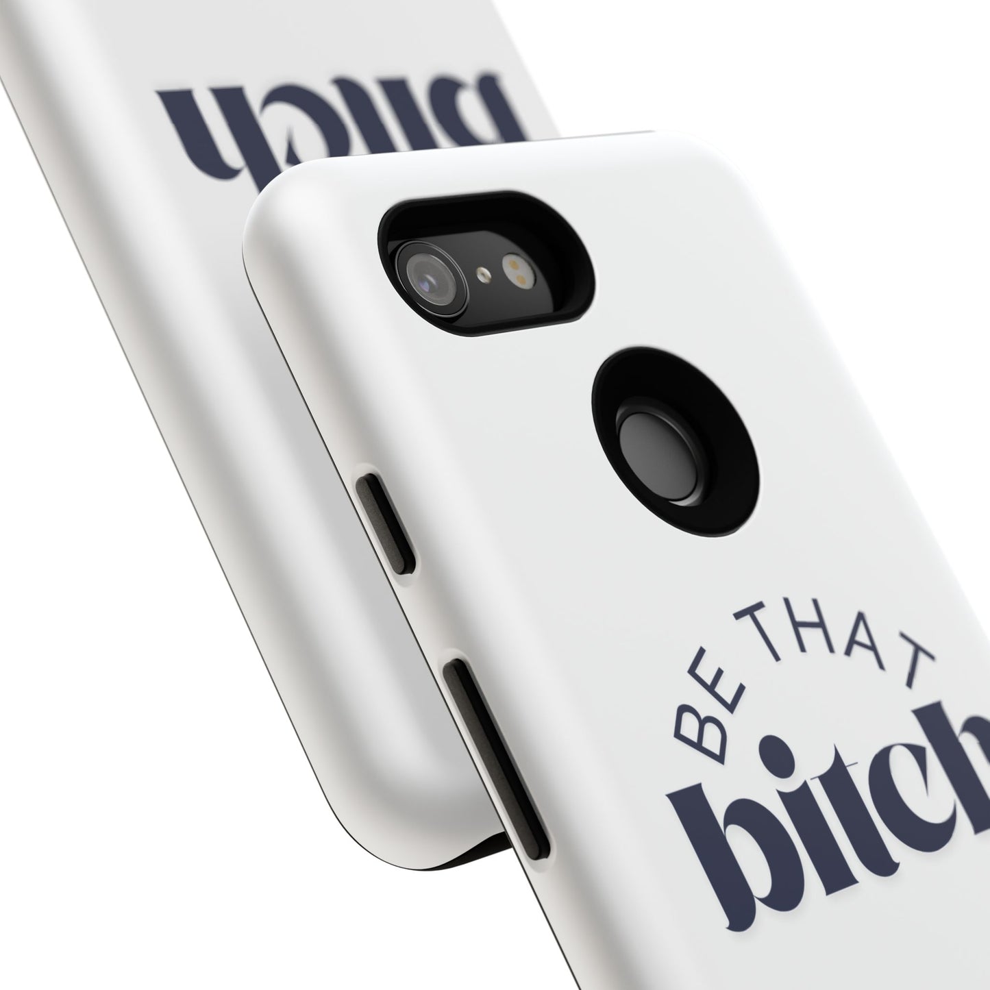 Be That Bitch | coque résistante double protection avec citation inspirante