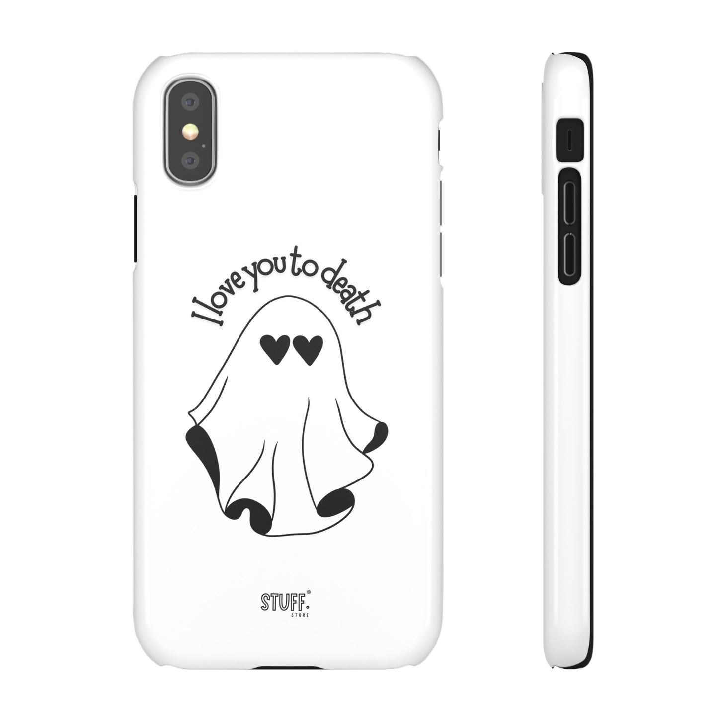 I Love You to Death | Coque snap légère et résistante