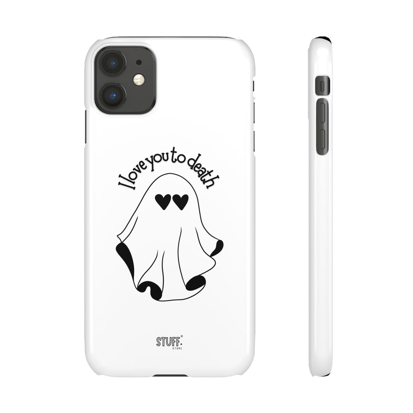 I Love You to Death | Coque snap légère et résistante