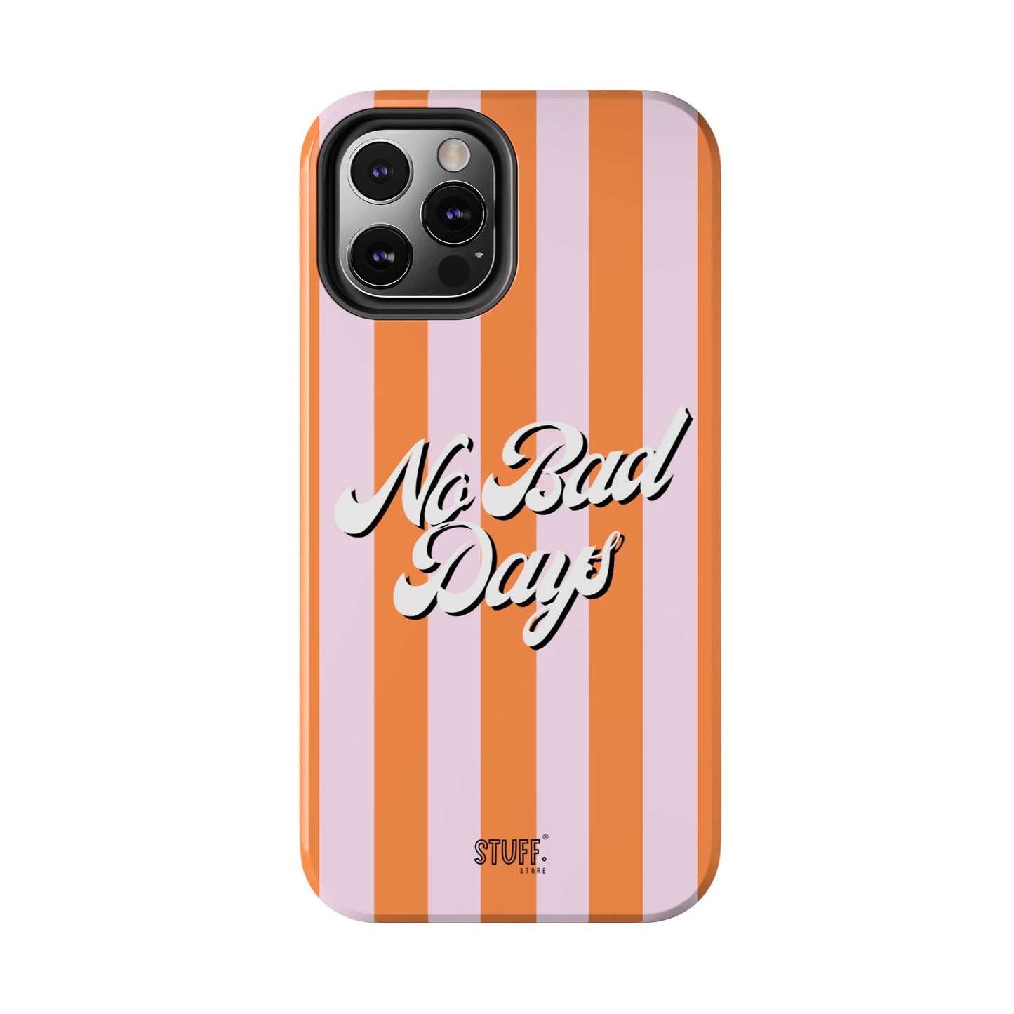 No Bad Days Case | Coque résistante double protection avec phrase positive