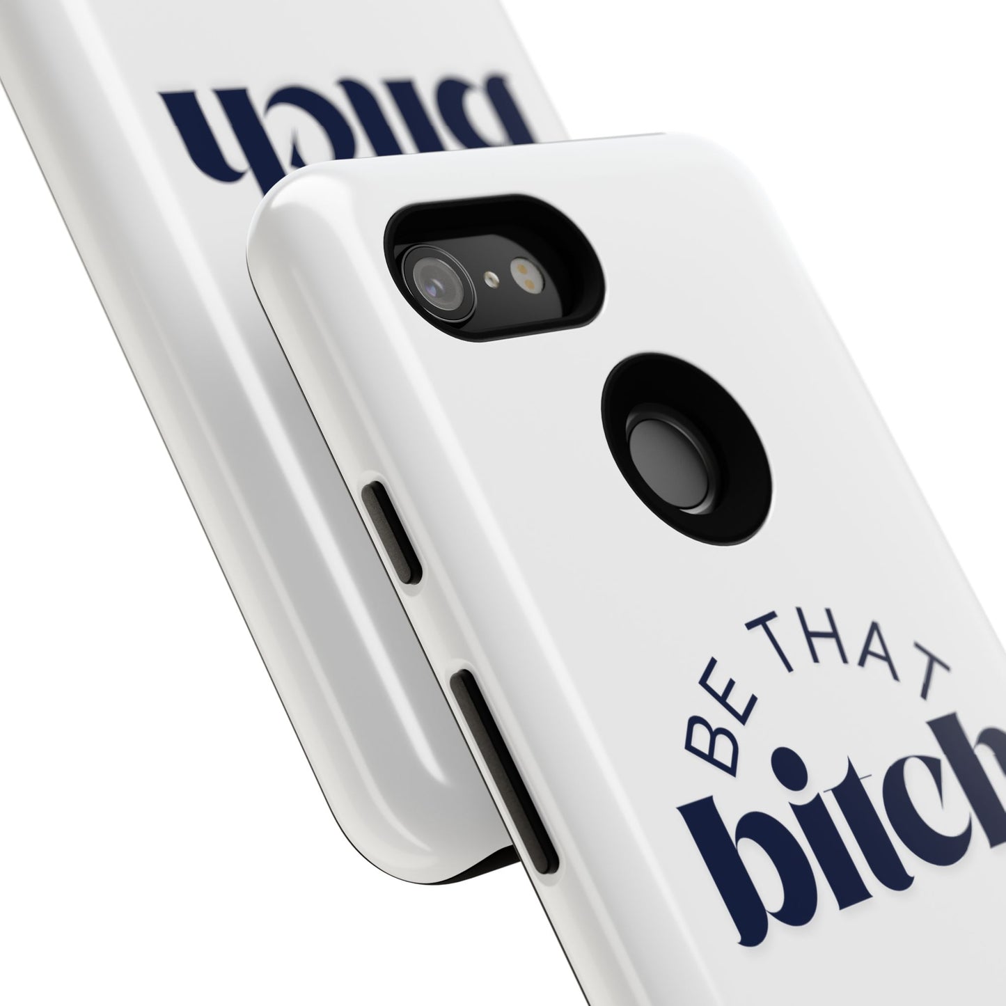Be That Bitch | coque résistante double protection avec citation inspirante