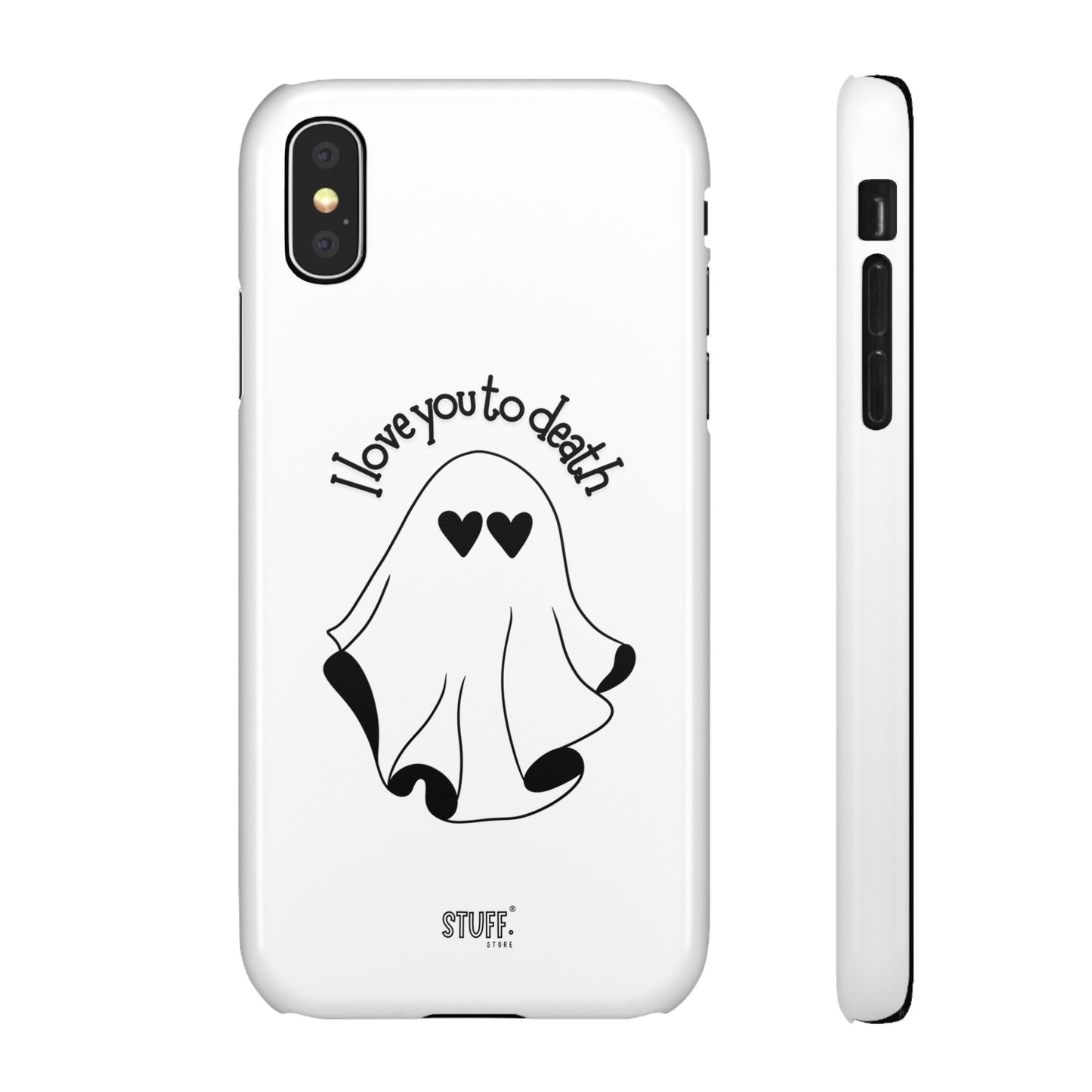 I Love You to Death | Coque snap légère et résistante