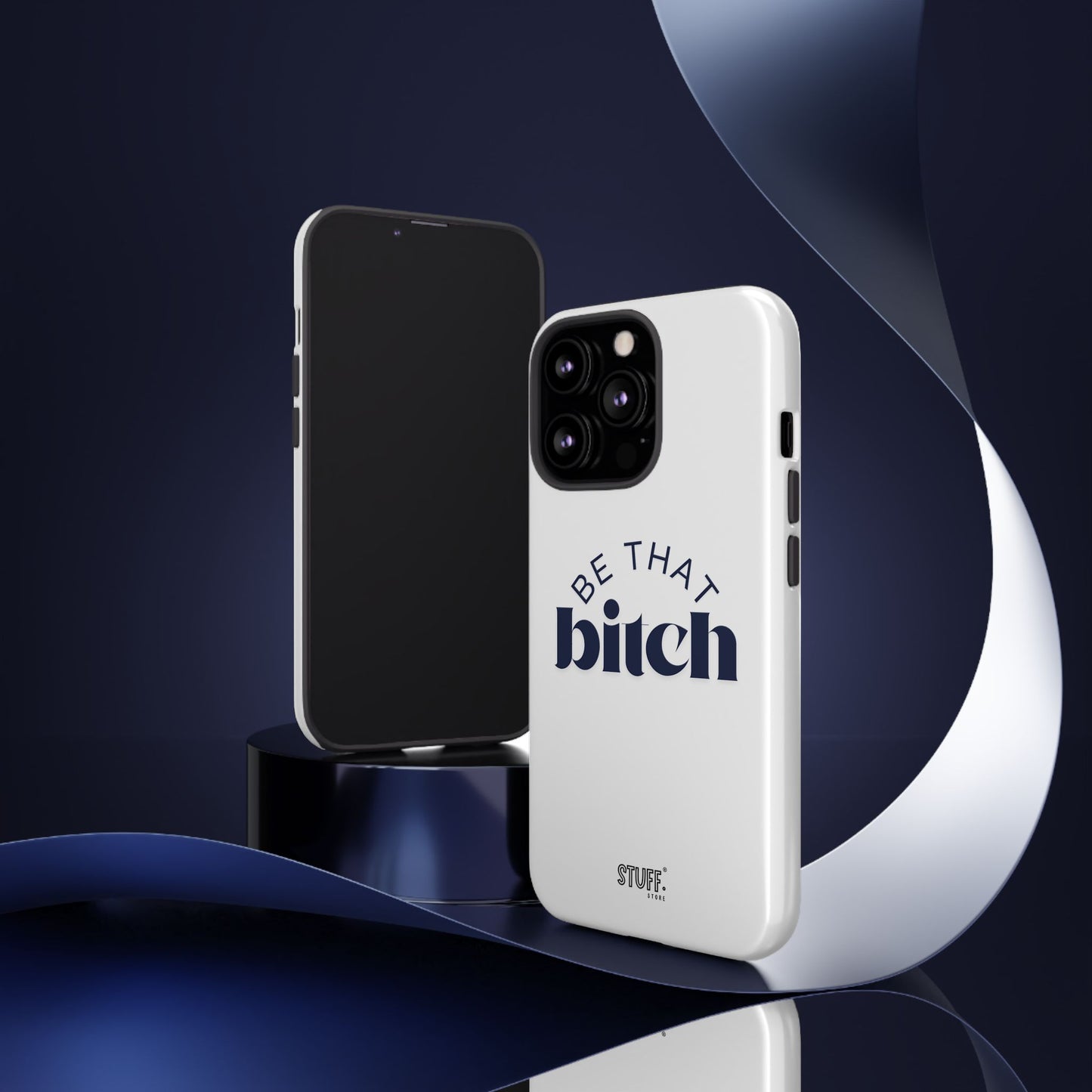 Be That Bitch | coque résistante double protection avec citation inspirante