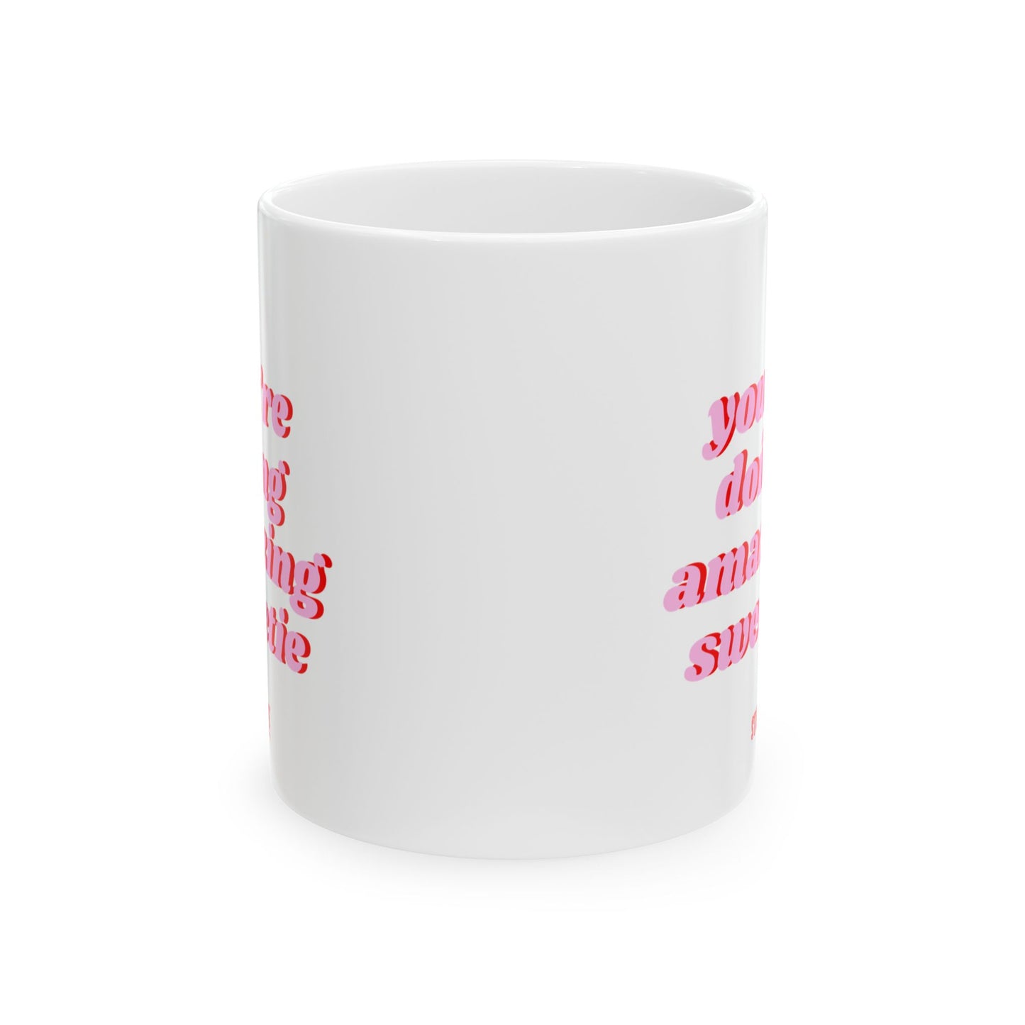 Sweetie Cup | Mug en céramique avec phrase motivante — 330ml / 440ml