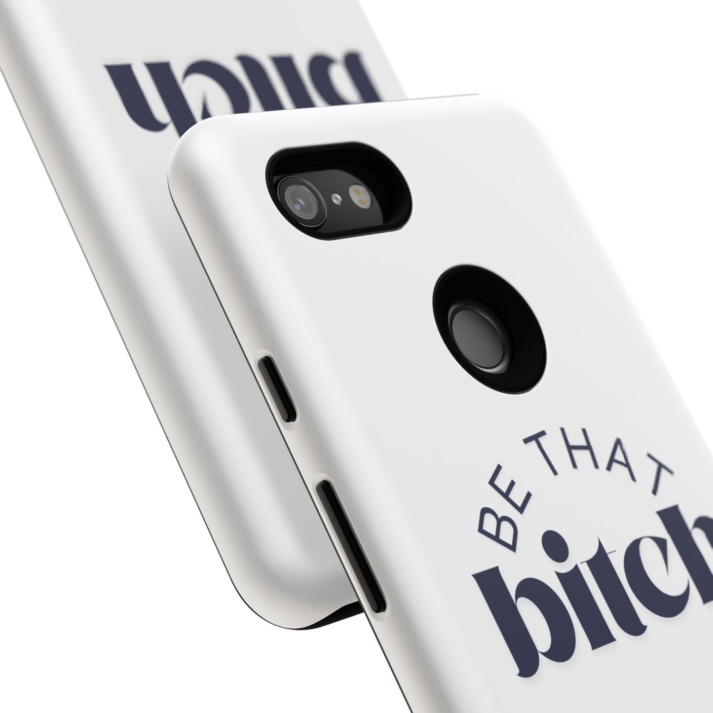 Be That Bitch | coque résistante double protection avec citation inspirante