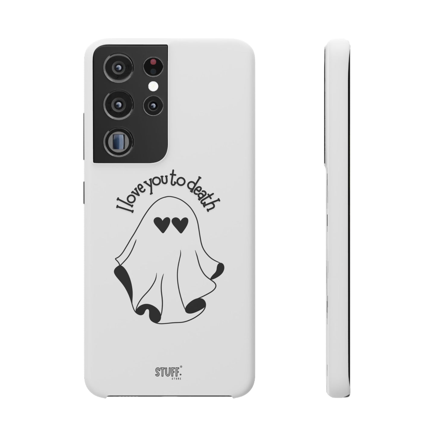 I Love You to Death | Coque snap légère et résistante