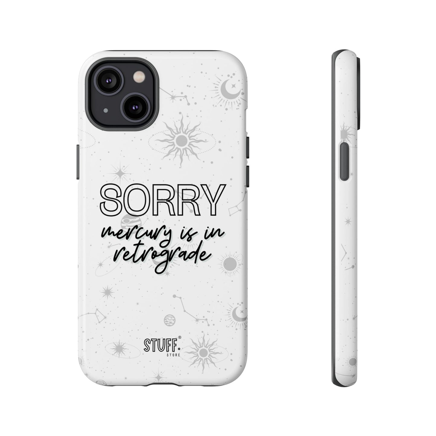 mercury in retrograde tough phone case