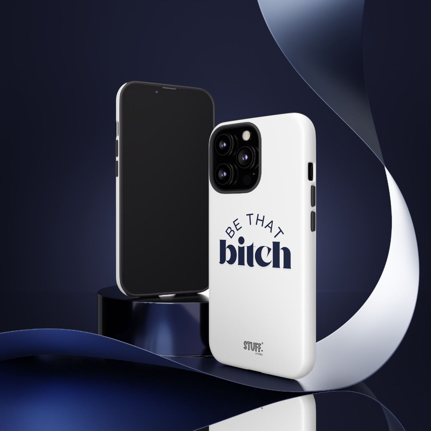 Be That Bitch | coque résistante double protection avec citation inspirante