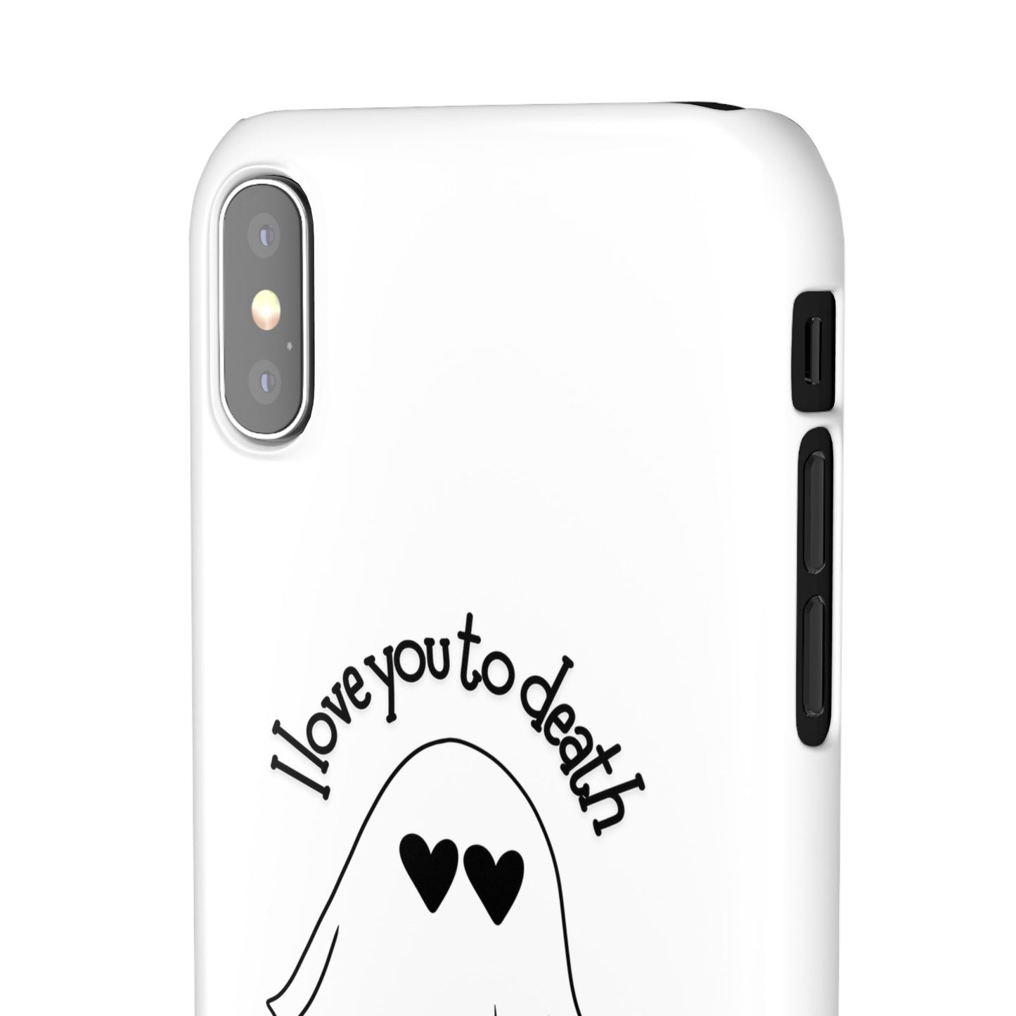 I Love You to Death | Coque snap légère et résistante
