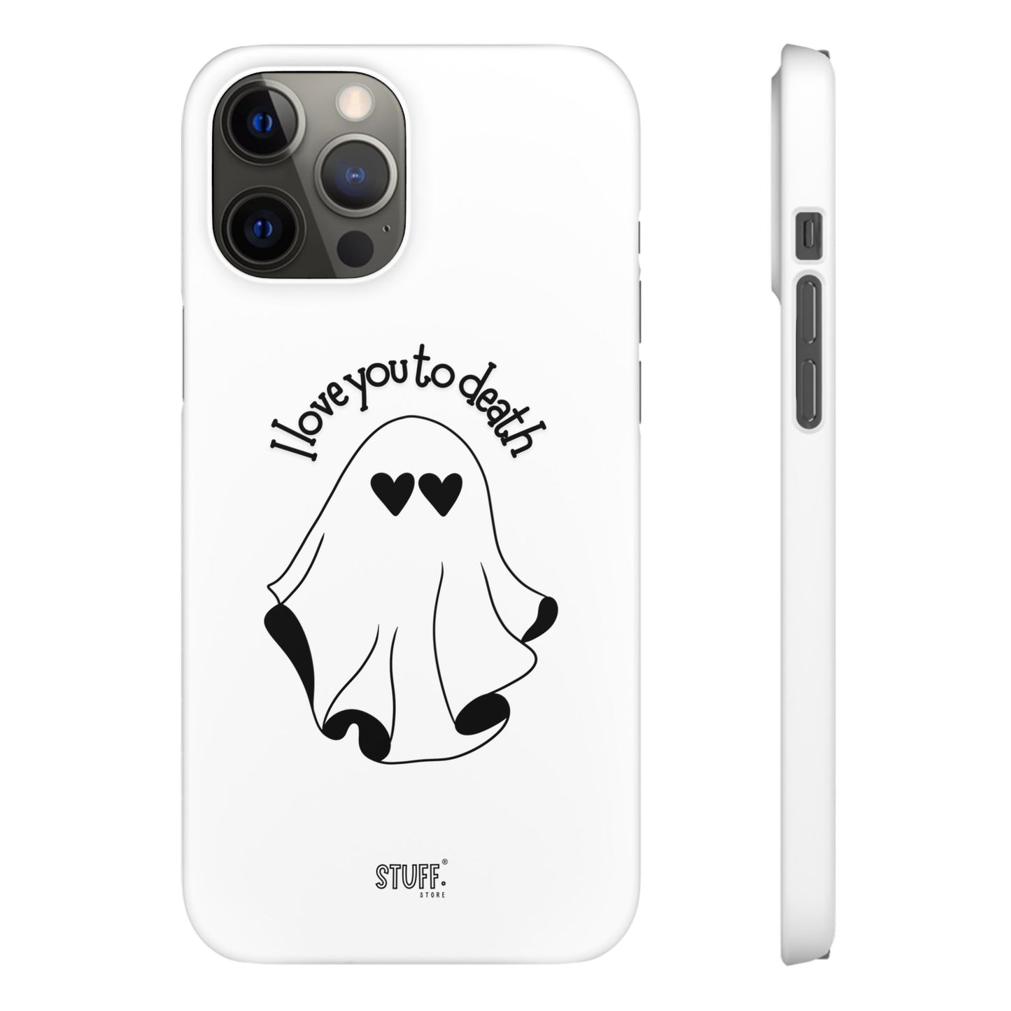 I Love You to Death | Coque snap légère et résistante