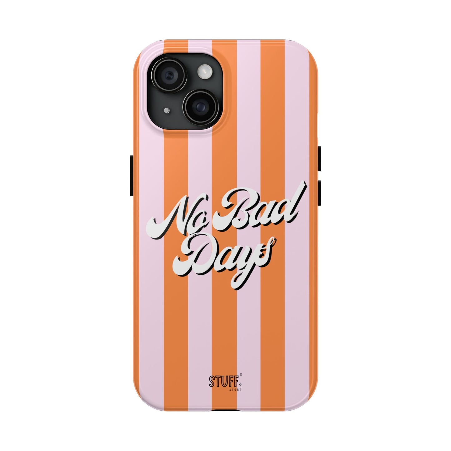 No Bad Days Case | Coque résistante double protection avec phrase positive