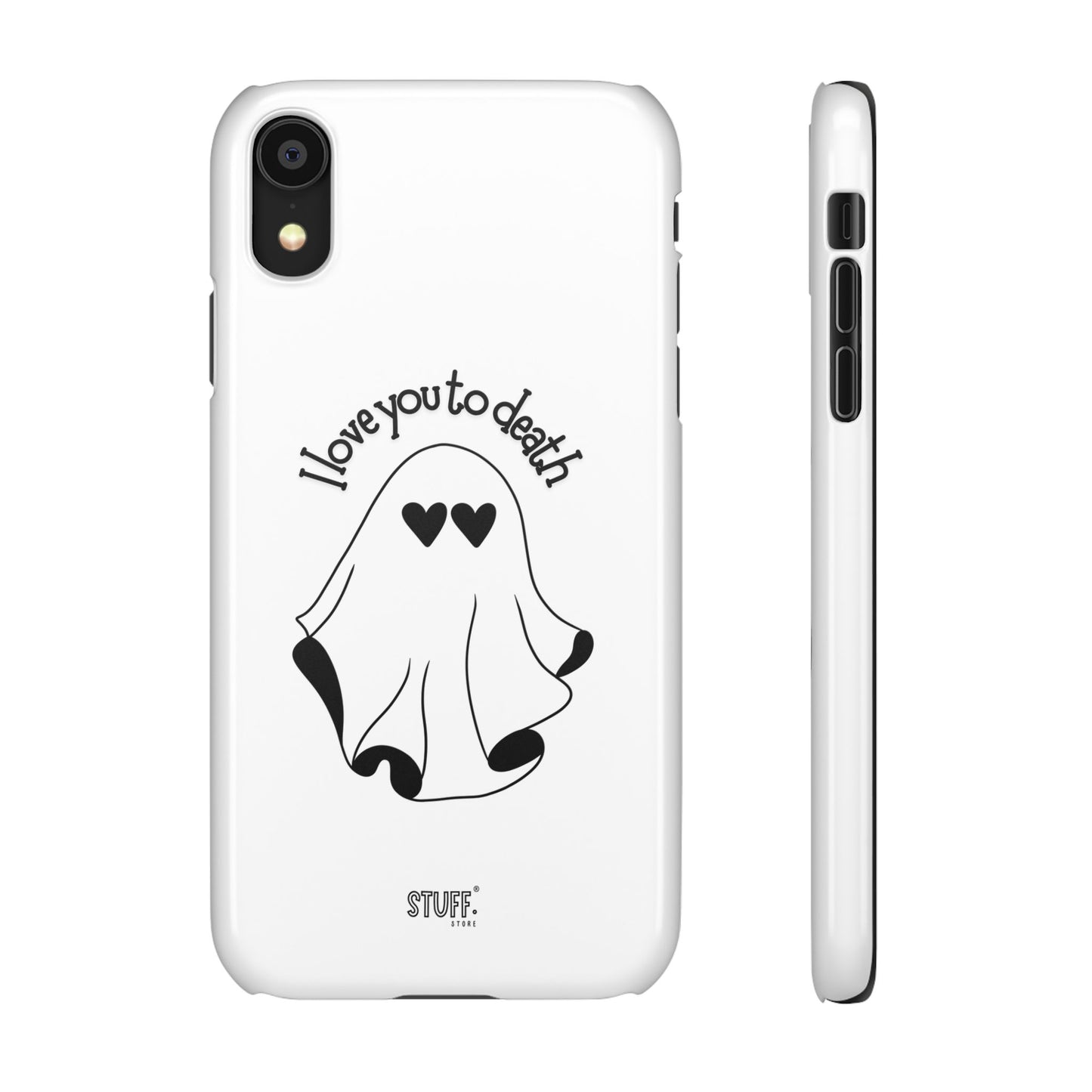 I Love You to Death | Coque snap légère et résistante