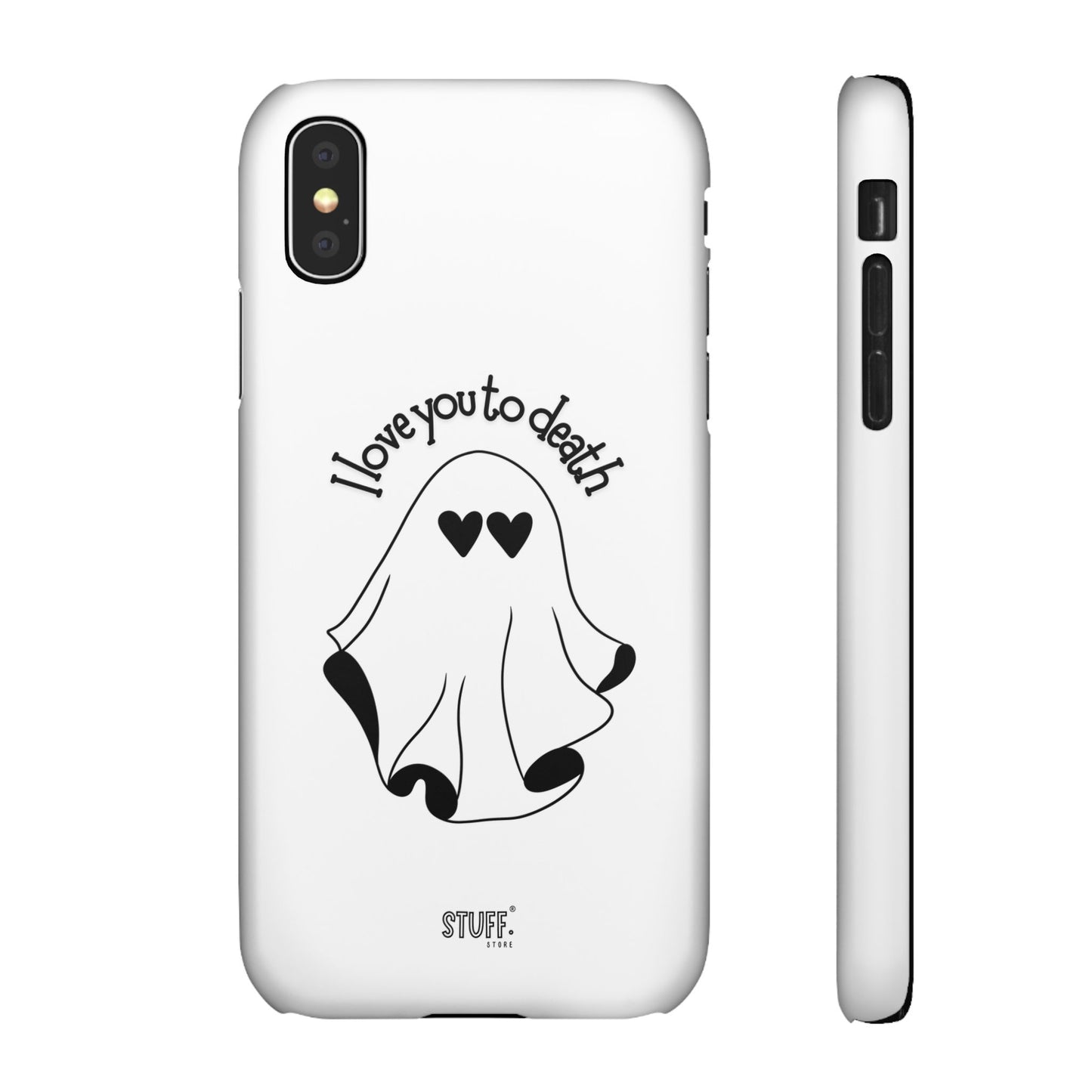 I Love You to Death | Coque snap légère et résistante