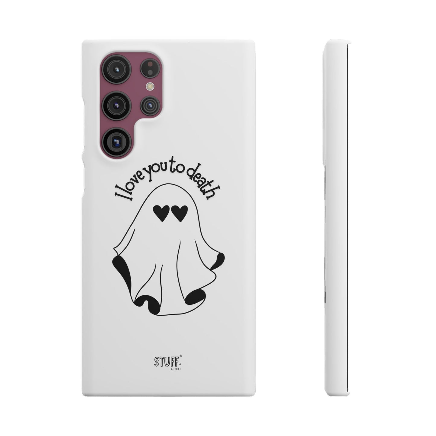 I Love You to Death | Coque snap légère et résistante