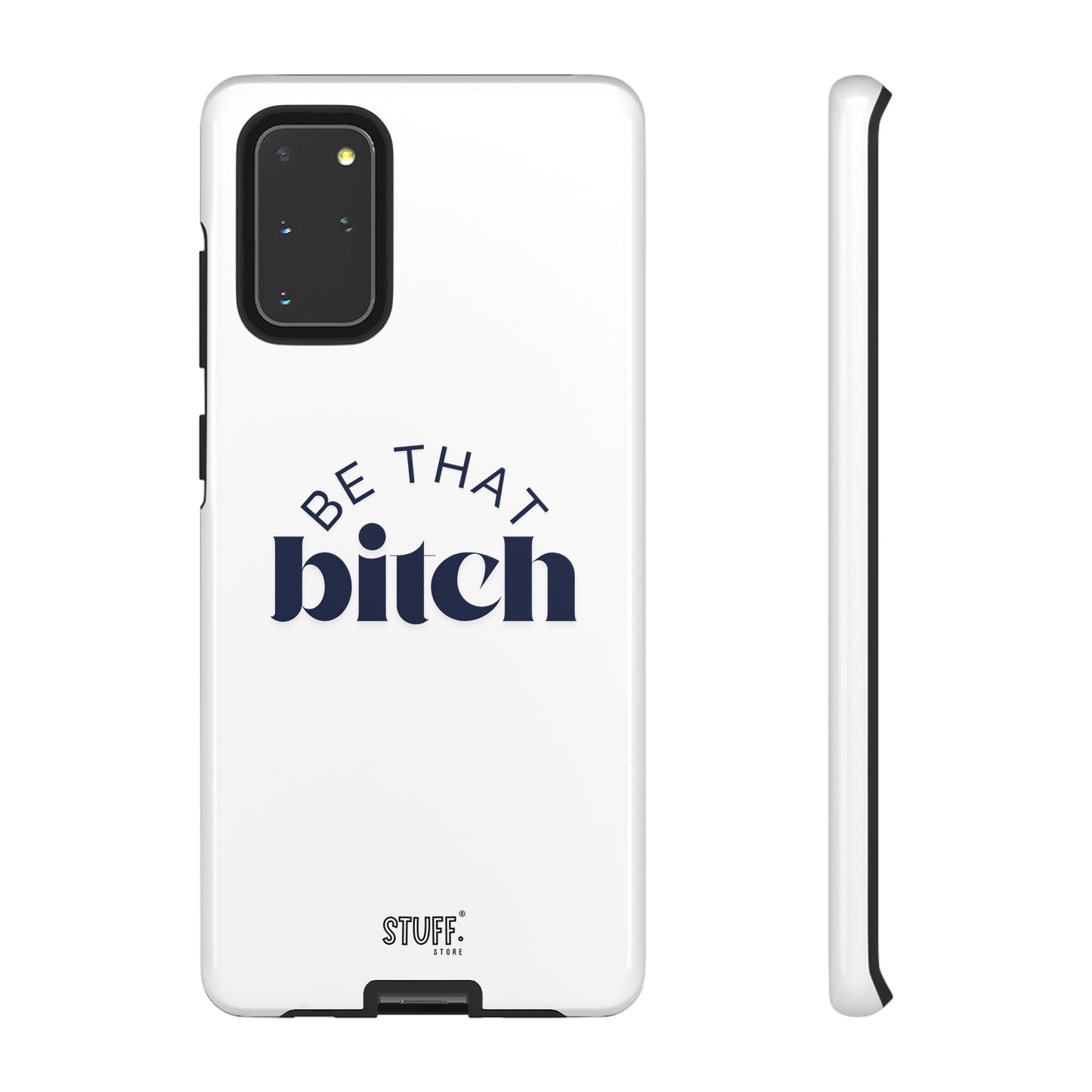 Be That Bitch | coque résistante double protection avec citation inspirante