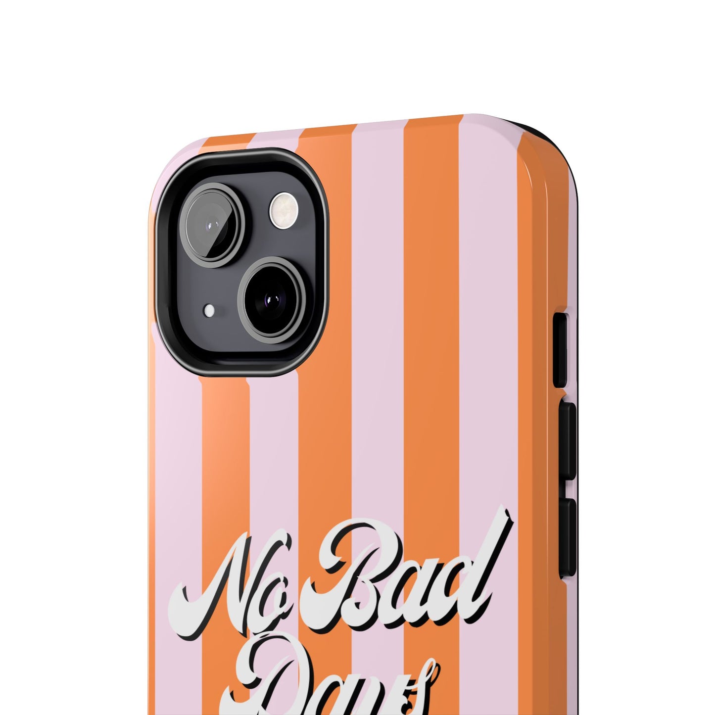 No Bad Days Case | Coque résistante double protection avec phrase positive