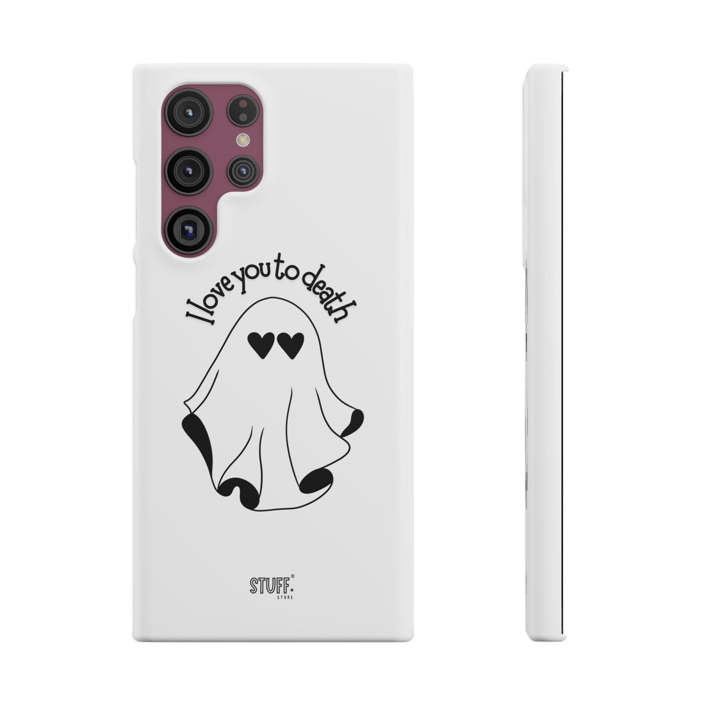 I Love You to Death | Coque snap légère et résistante