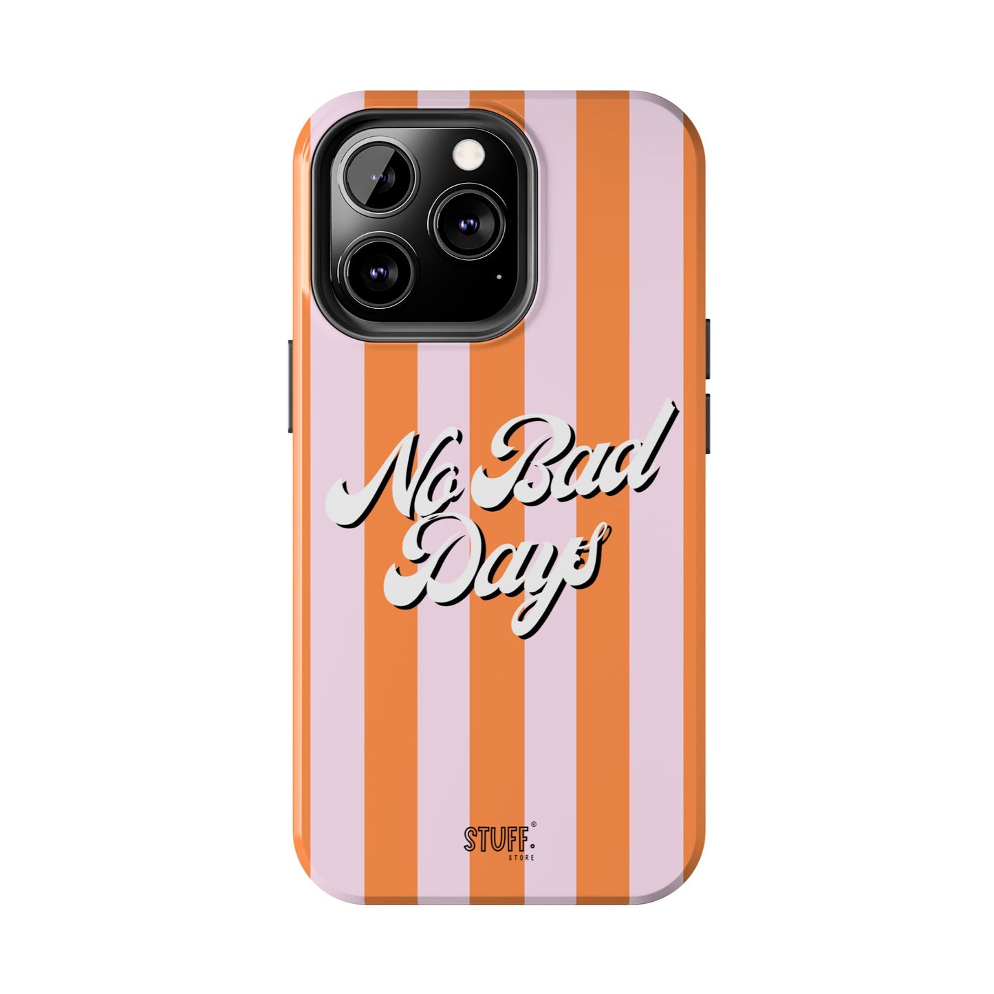 No Bad Days Case | Coque résistante double protection avec phrase positive