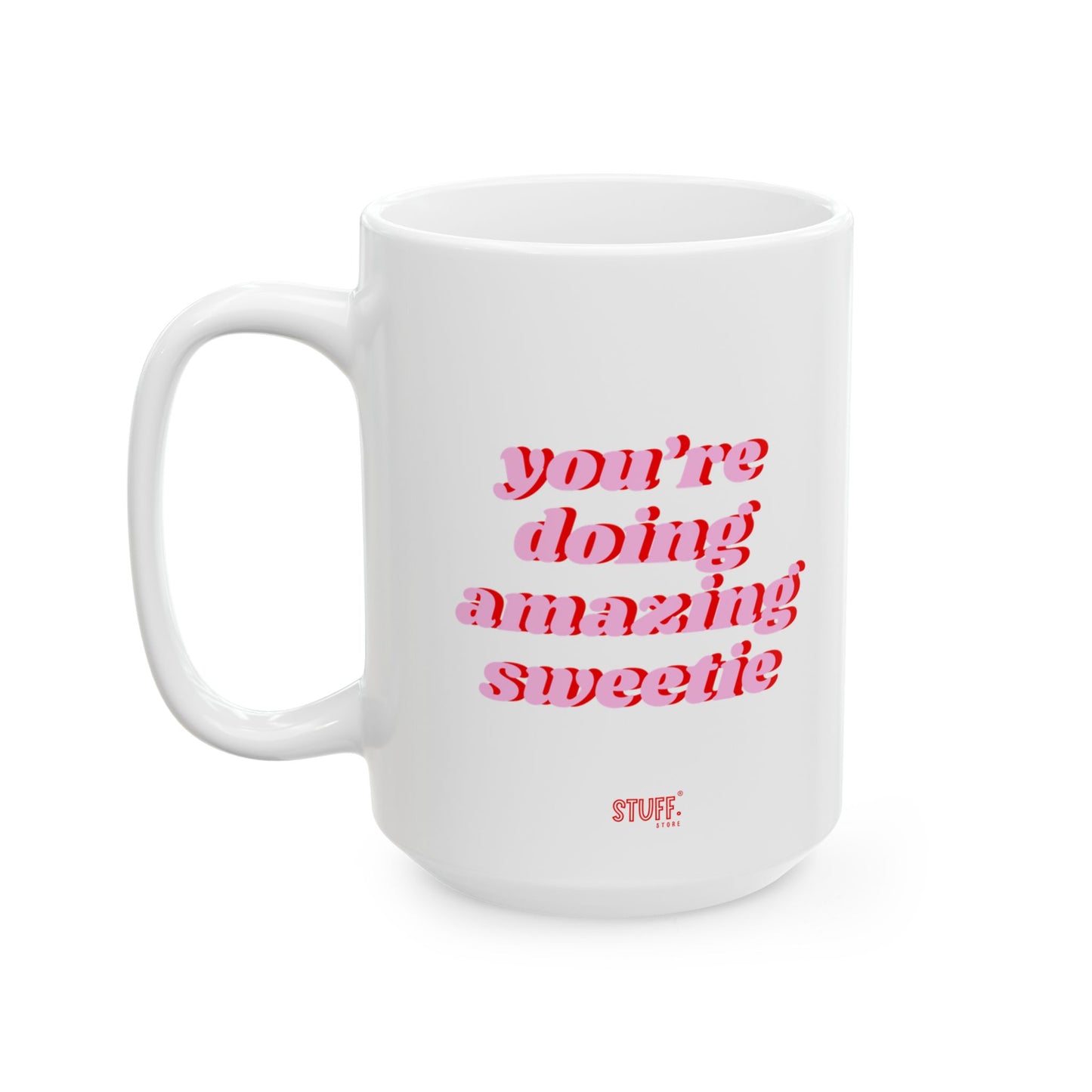 Sweetie Cup | Mug en céramique avec phrase motivante — 330ml / 440ml