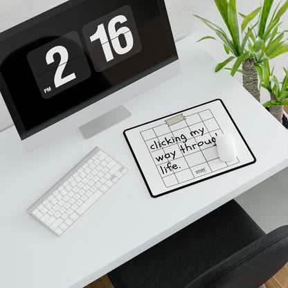 Tapis de bureau "Clicking my Way through Life" | Antidérapant & durable