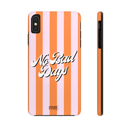 No Bad Days Case | Coque résistante double protection avec phrase positive