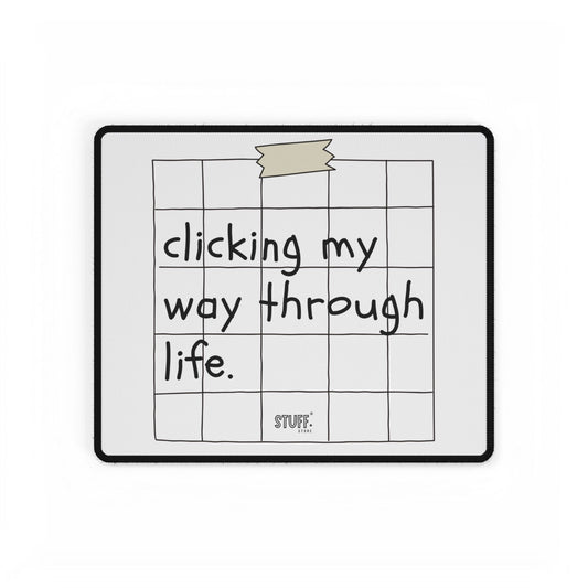 Tapis de bureau "Clicking my Way through Life" | Antidérapant & durable