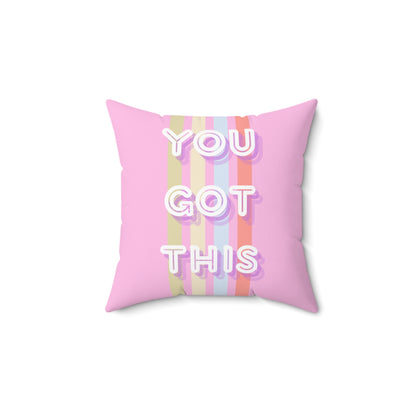 Coussin carré décoratif "You Got This"