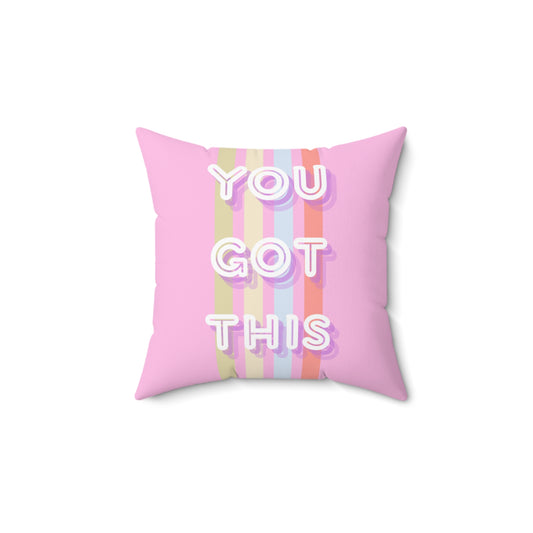 Coussin carré décoratif "You Got This"