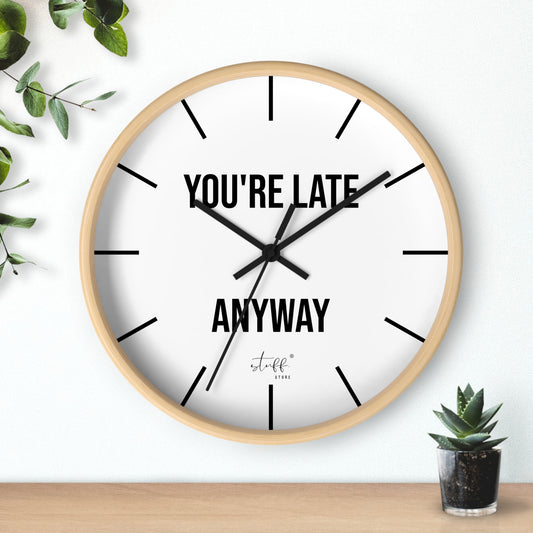 Horloge Murale "T'es Quand Même En Retard" | Design épuré et Humour Décontracté