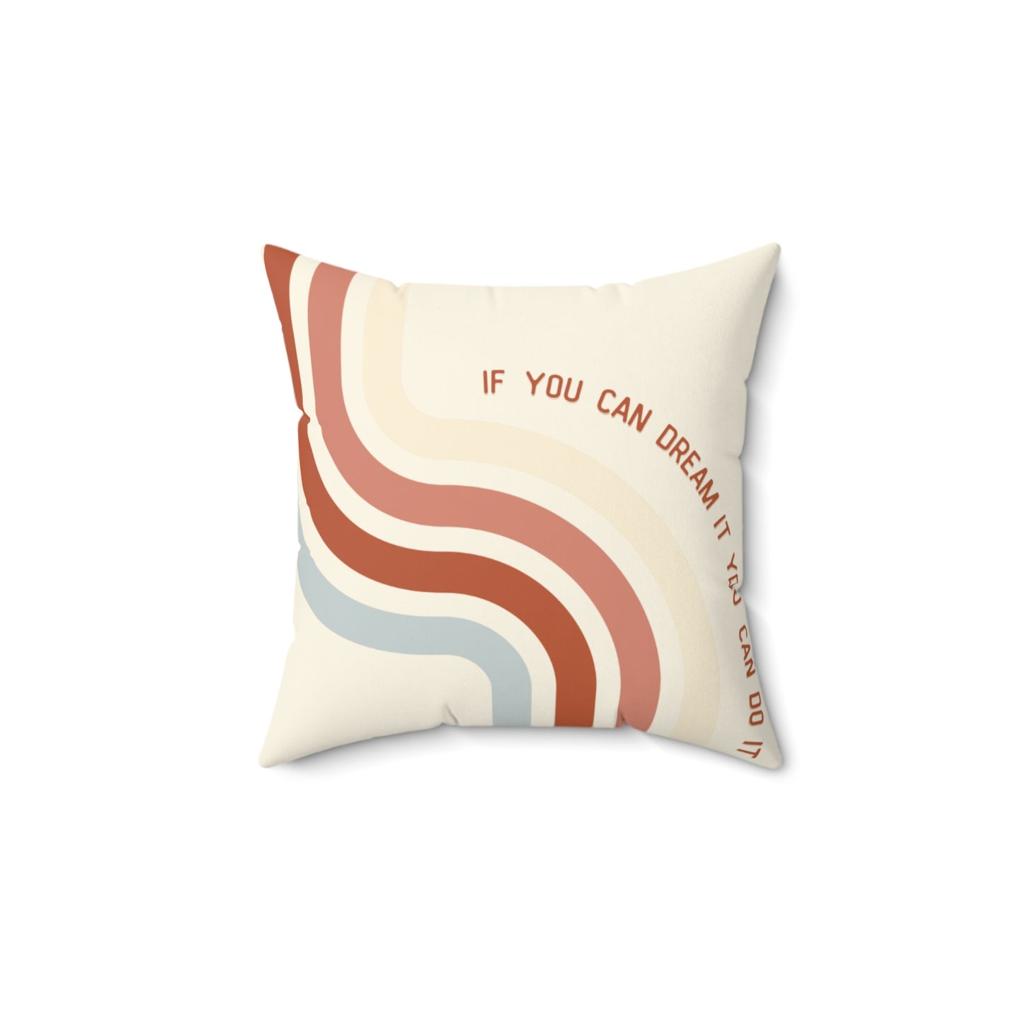 Coussin carré décoratif "Dream it" | Design rétro et phrase inspirante
