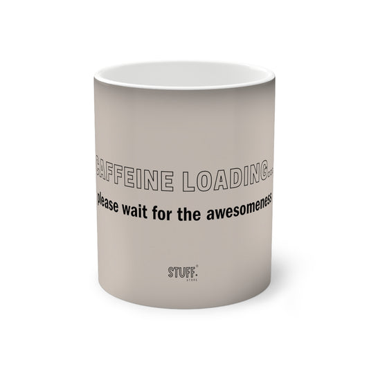 Caffeine Loading... Cup | Mug magique thermoréactif avec phrase motivante – 330ml