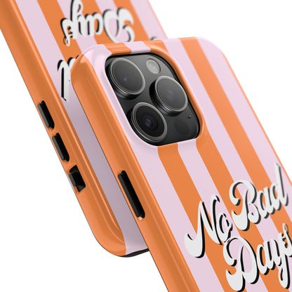 No Bad Days Case | Coque résistante double protection avec phrase positive