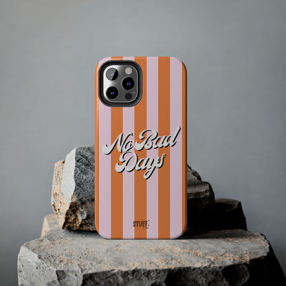No Bad Days Case | Coque résistante double protection avec phrase positive