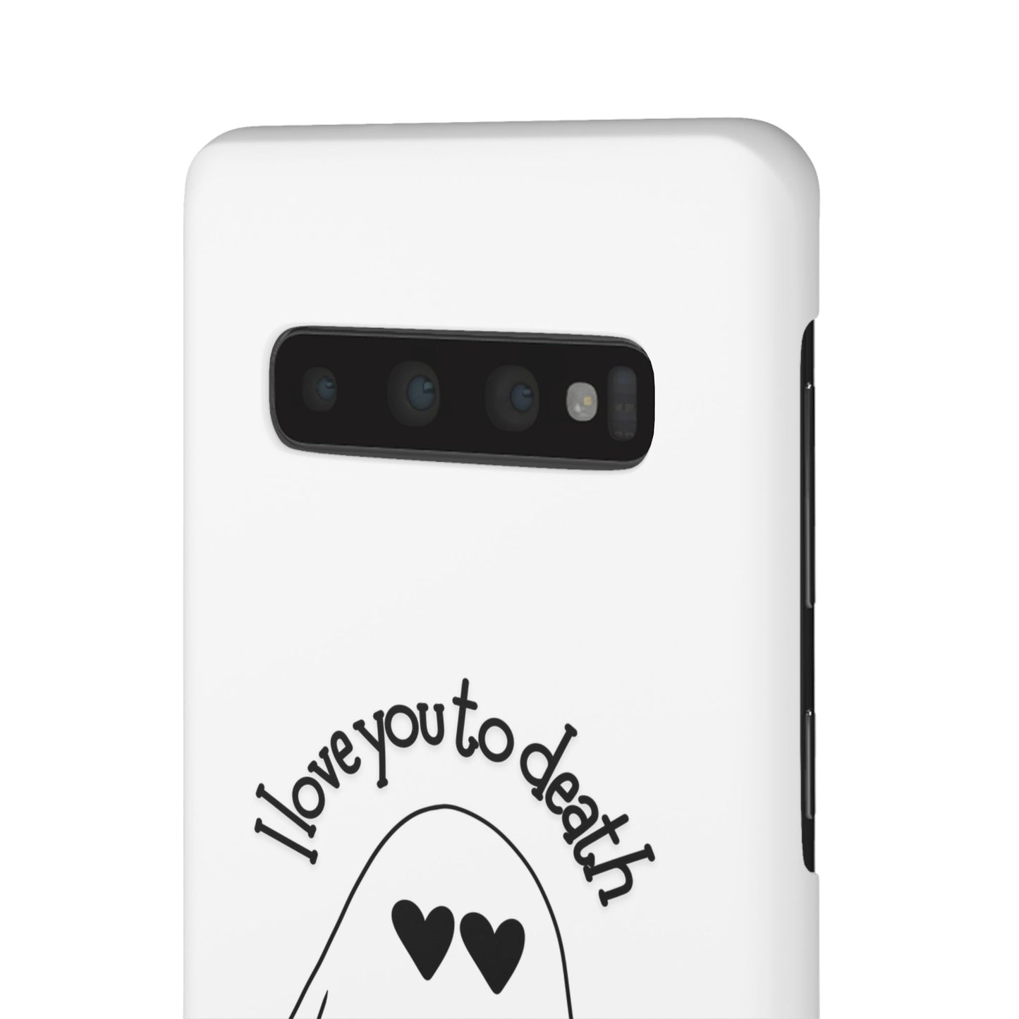 I Love You to Death | Coque snap légère et résistante