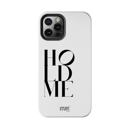 Hold Me | Coque résistante et durable avec Design épuré Monochrome