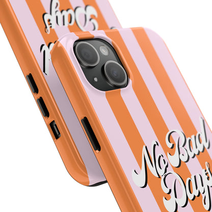 No Bad Days Case | Coque résistante double protection avec phrase positive