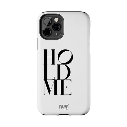 Hold Me | Coque résistante et durable avec Design épuré Monochrome